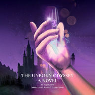 The Unborn Odyssey: A Novel