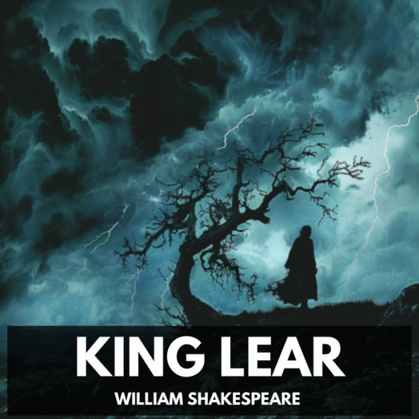 King Lear (Unabridged)