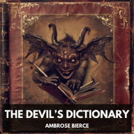 Devil's Dictionary, The (Unabridged)