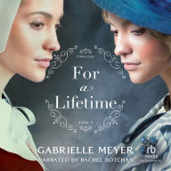 For a Lifetime: An Inspirational Historical Time-Travel Romance Novel