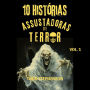 10 Histórias Assustadoras de Terror: Volume 1