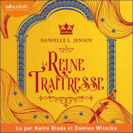 La Reine traîtresse: Le Pont des tempêtes, tome 2