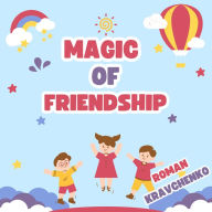 Magic of Friendship