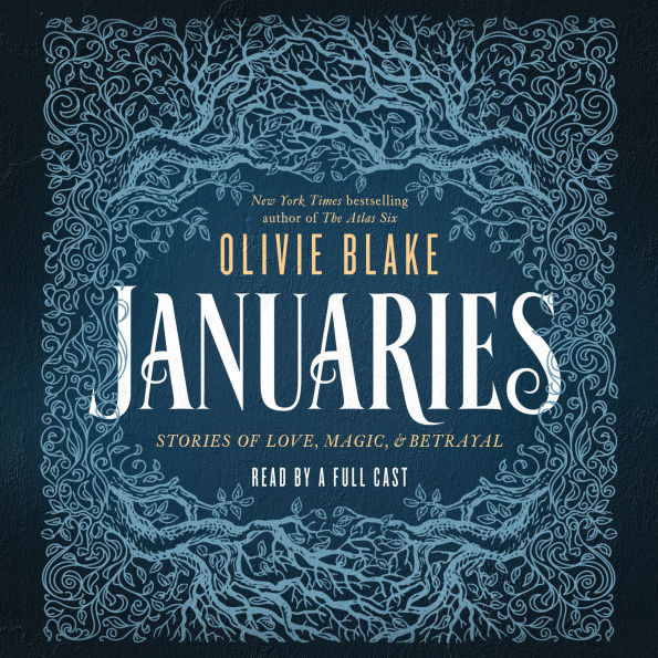 Januaries: Stories of Love, Magic & Betrayal