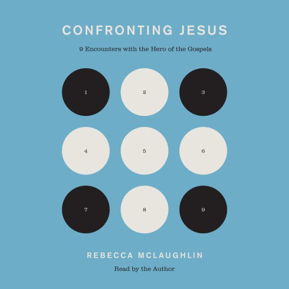 Confronting Jesus: 9 Encounters with the Hero of the Gospels