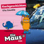 Die Maus, Kackgeschichten, Folge 7: Uhu Gewölle