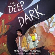 The Deep Dark: A Graphic Novel