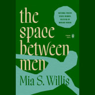 space between men, the