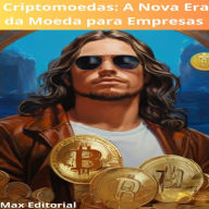 Criptomoedas: A Nova Era da Moeda para Empresas (Abridged)