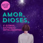 Amor, dioses y otros sistemas inteligentes
