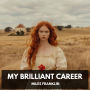 My Brilliant Career (Unabridged)