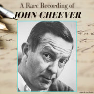 A Rare Recording of John Cheever