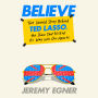Believe: The Untold Story Behind Ted Lasso, the Show That Kicked Its Way into Our Hearts