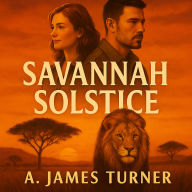 Savannah Solstice: Survival Is Not Guaranteed