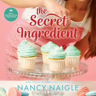 The Secret Ingredient: Now a Hallmark Channel Original Movie