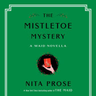 The Mistletoe Mystery: A Maid Novella