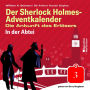 In der Abtei (Der Sherlock Holmes-Adventkalender: Die Ankunft des Erlösers, Folge 3)