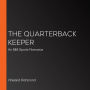 The Quarterback Keeper: An MM Sports Romance