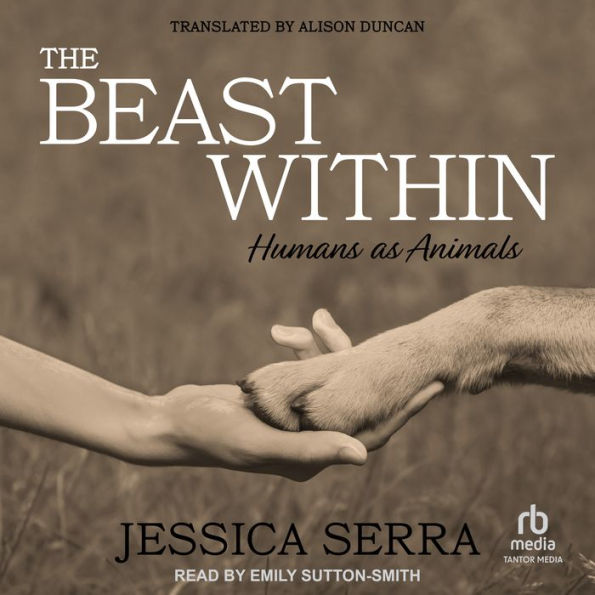 The Beast Within: Humans as Animals