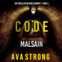 Code Malsain (Un thriller FBI Remi Laurent - Livre 3): Digitally narrated using a synthesized voice