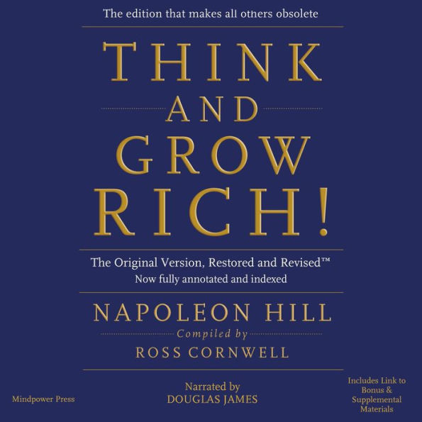 Think and Grow Rich! The Original Version, Restored and Revised