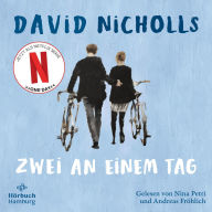 Zwei an einem Tag: Das Hörbuch zur Netflix-Serie »One Day«