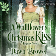 A Wallflower's Christmas Kiss