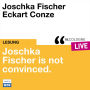 Joschka Fischer is not convinced - lit.COLOGNE live (ungekürzt)