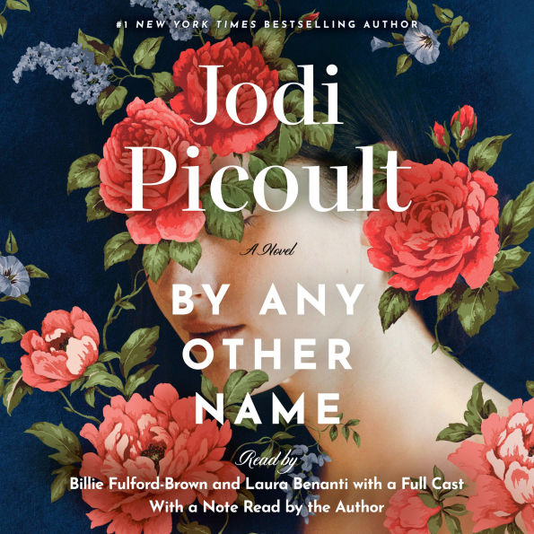 By Any Other Name: A Novel