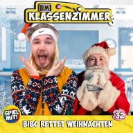 Bibo rettet Weihnachten: Im Klassenzimmer S3