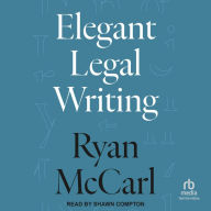 Elegant Legal Writing