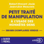 Petit traité de manipulation à l'usage des honnêtes gens