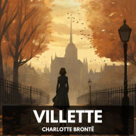 Villette (Unabridged)