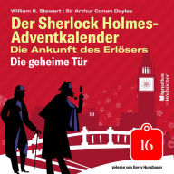 Die geheime Tür (Der Sherlock Holmes-Adventkalender: Die Ankunft des Erlösers, Folge 16)