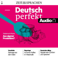 Deutsch lernen Audio - Selbstmach Manie: Deutsch perfekt Audio 5/24 - Aus eigener Produktion?