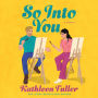 So Into You: A Novel