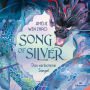 Song of Silver - Das verbotene Siegel (Song of Silver 1)