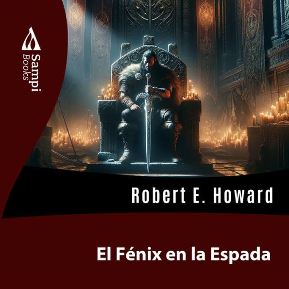 El Fénix en la Espada (Abridged)