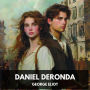 Daniel Deronda (Unabridged)