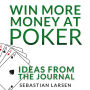 Win More Money At Poker: Ideas From the Journal