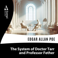 The System of Doctor Tarr and Professor Fether (Abridged)