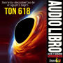 Secretos descubiertos de El agujero negro TON 618 (Abridged)