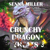 Crunchy Dragon Treats, Book 3