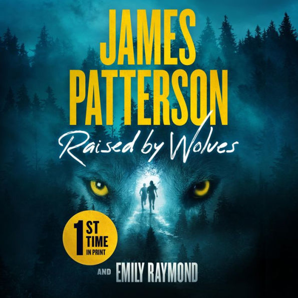 Raised by Wolves: A Thriller