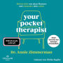 Your Pocket Therapist: Befreie dich von alten Mustern und verändere dein Leben