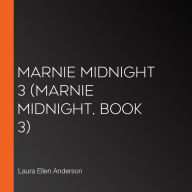 Marnie Midnight 3 (Marnie Midnight, Book 3)