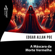 A Máscara da Morte Vermelha (Abridged)