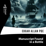 Manuscript Found in a Bottle (Abridged)