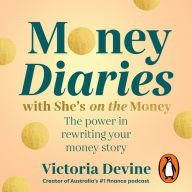 Money Diaries with She's on the Money: The power in rewriting your money story