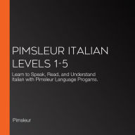 Pimsleur Italian Levels 1-5: Learn to Speak, Read, and Understand Italian with Pimsleur Language Progams.